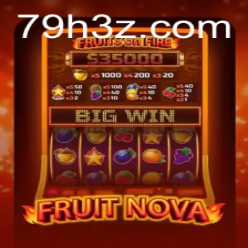 Descubra o Mundo de FruitNova: Um Game Revolucionário em 79HBet