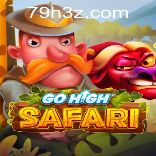 GoHighSafari: Uma Aventura de Jogo Inovadora com 79HBet