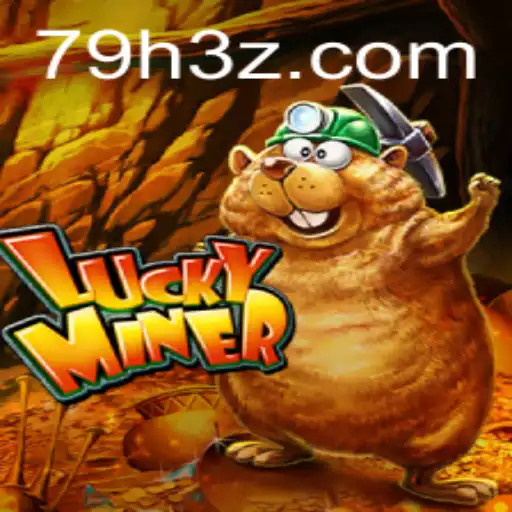 Explorando o Mundo Fascinante do Jogo LuckyMiner e a Plataforma 79HBet